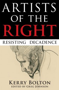 Artists of the Right: Resisting Decadence