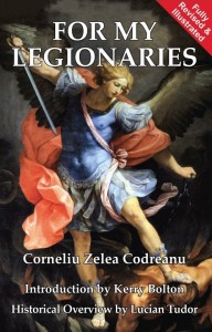 For My Legionaries, by Corneliu Zelea Codreanu