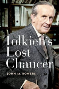 Cover of Bowers' "Tolkien's Lost Chaucer"