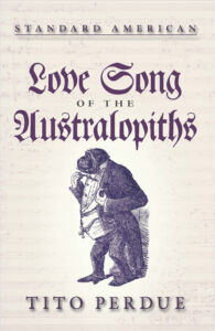 Love Song of the Australopiths