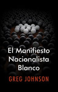 El Manifiesto Nacionalista Blanco