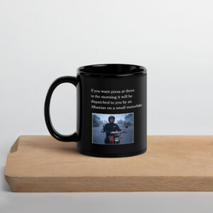 An Albanian on a Small Motorbike - Mug